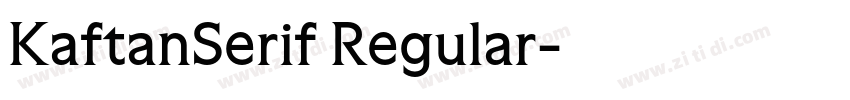 KaftanSerif Regular字体转换